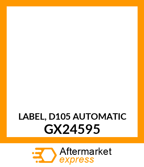 LABEL, D105 AUTOMATIC GX24595