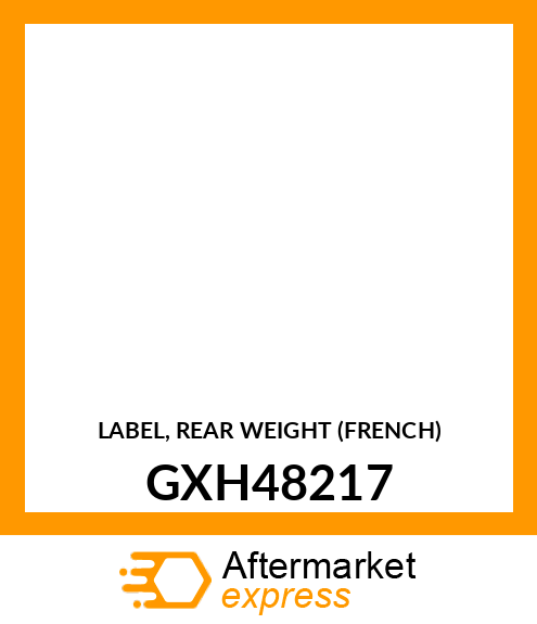 LABEL, REAR WEIGHT (FRENCH) GXH48217