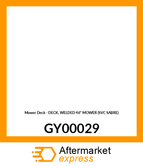 Mower Deck - DECK, WELDED 46" MOWER (SVC SABRE) GY00029