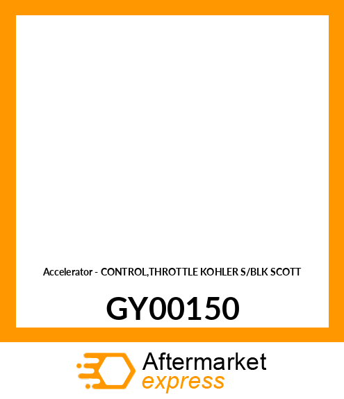 Accelerator - CONTROL,THROTTLE KOHLER S/BLK SCOTT GY00150