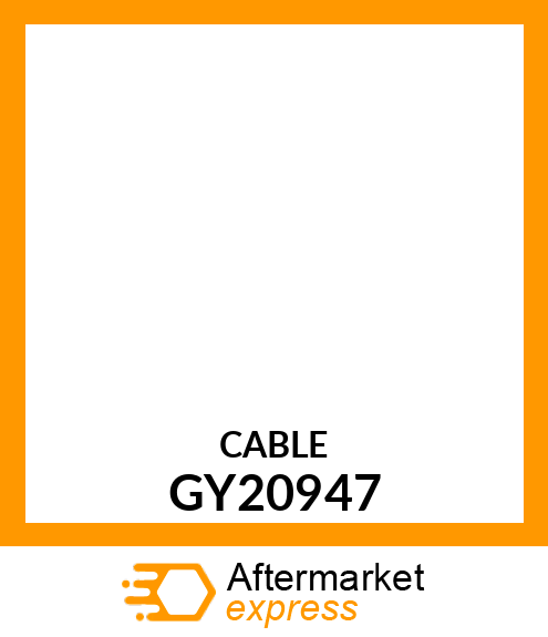 CABLE, THROTTLE (SINGLE) GY20947