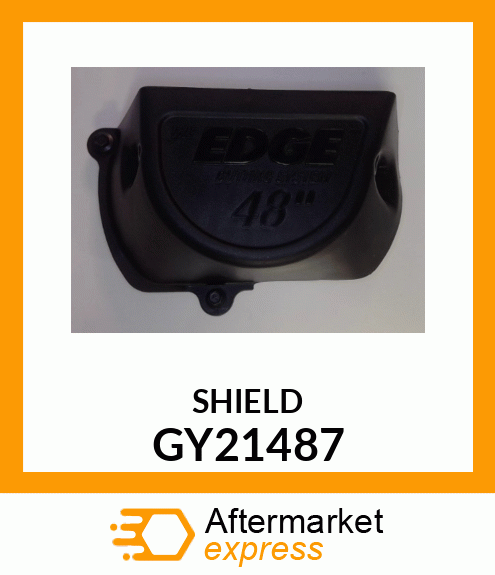 SHIELD, 48" EXP RH W/ HARDWARE GY21487