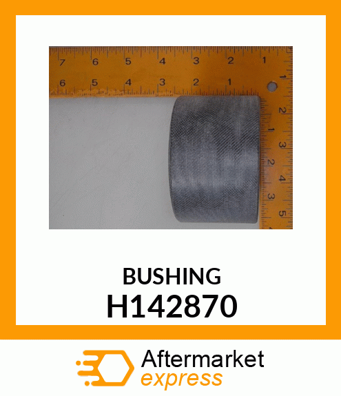 BUSHING H142870