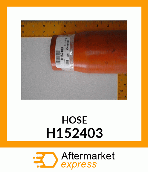 HOSE, INTAKE (REDUCER) H152403