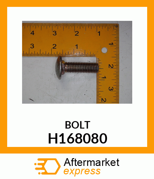 BOLT, ROUND HEAD H168080