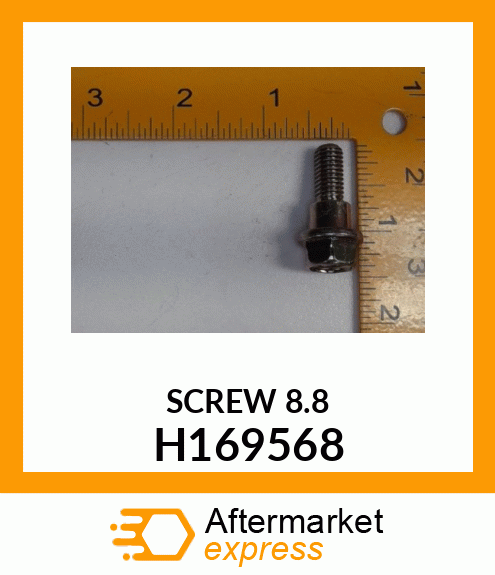 SCREW, SCREW,M8X1.25 THRD 8MM DEEP H169568