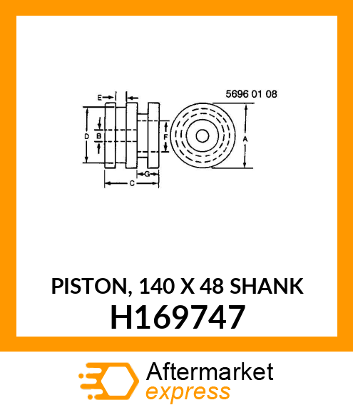 PISTON, 140 X 48 SHANK H169747