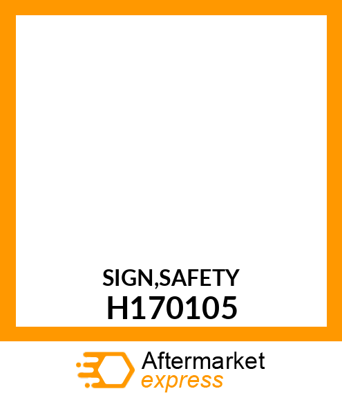 SIGN,SAFETY H170105