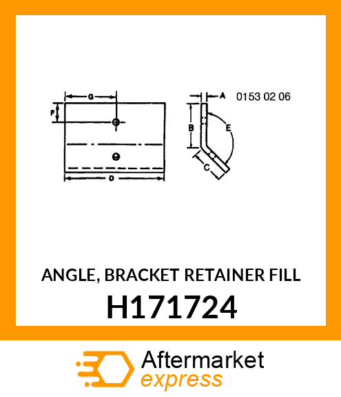 ANGLE, BRACKET RETAINER FILL H171724