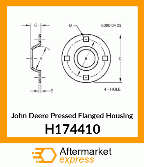 PRESSED FLANGED HOUSING H174410