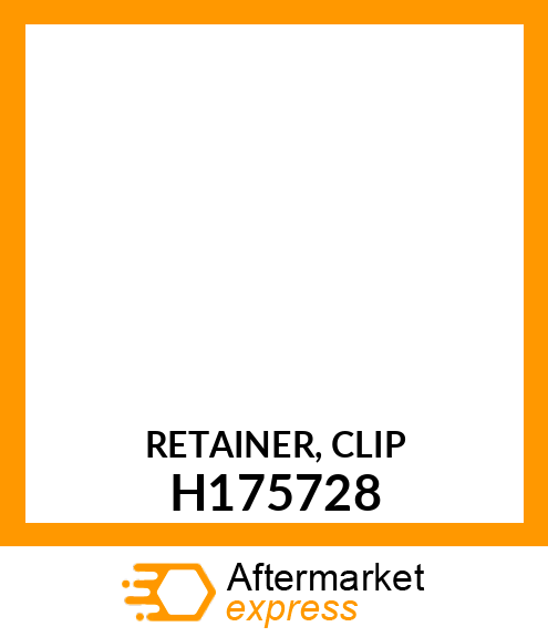 RETAINER, CLIP H175728