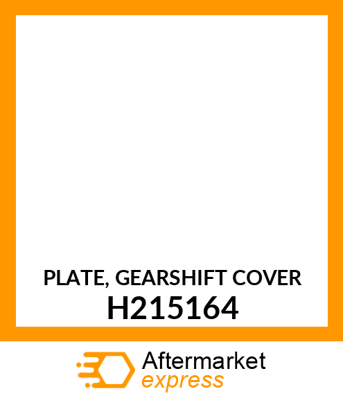 PLATE, GEARSHIFT COVER H215164