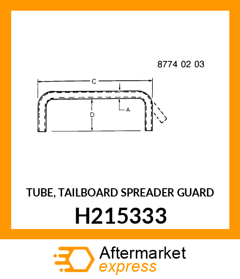 TUBE, TAILBOARD SPREADER GUARD H215333