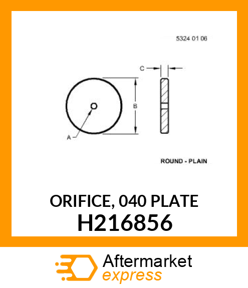 ORIFICE, 040 PLATE H216856