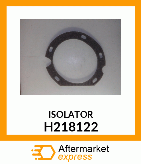 ISOLATOR, SEAL H218122