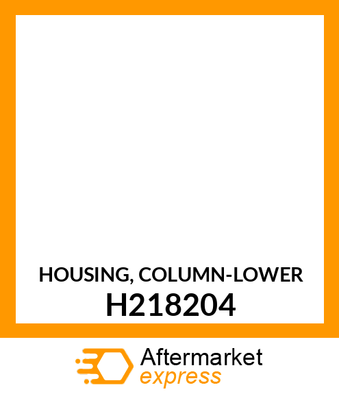 HOUSING, COLUMN H218204