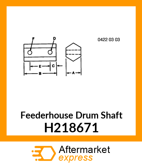 BAR, FH SHAFT, HEX, NARROW BODY H218671