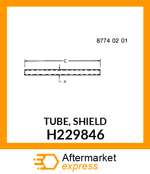 TUBE, SHIELD H229846