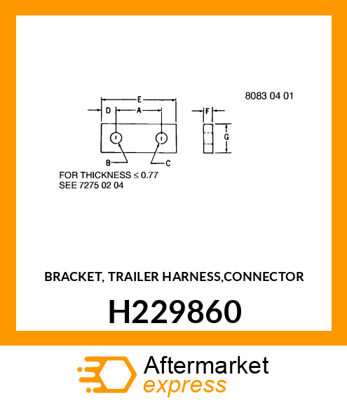 BRACKET, TRAILER HARNESS,CONNECTOR H229860
