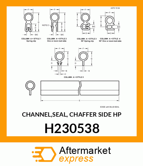 CHANNEL,SEAL, CHAFFER SIDE HP H230538