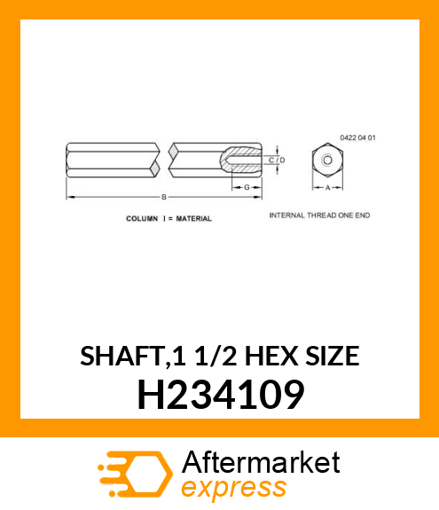 SHAFT,1 1/2 HEX SIZE H234109