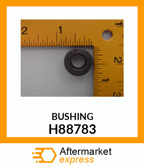 BUSHING H88783