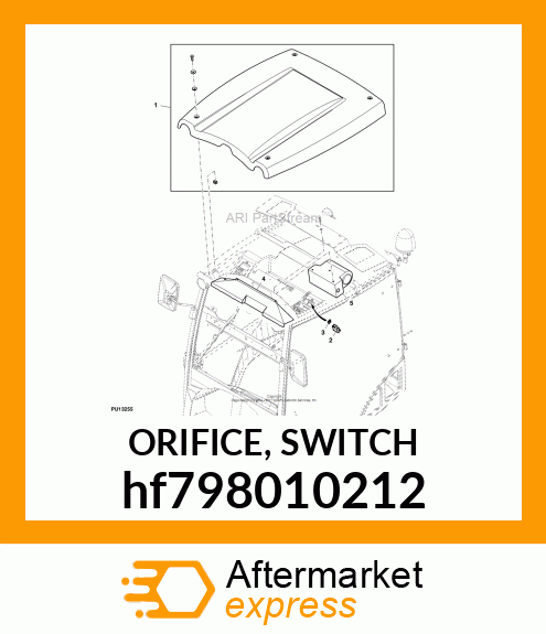 ORIFICE, SWITCH hf798010212