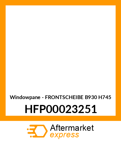 Windowpane - FRONTSCHEIBE B=930 H=745 HFP00023251