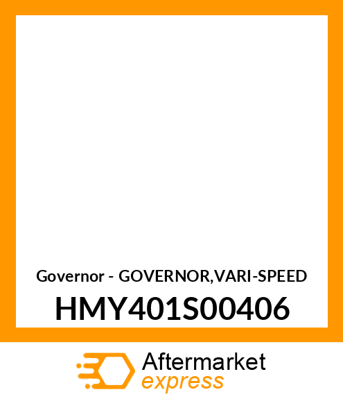 Governor - GOVERNOR,VARI-SPEED HMY401S00406