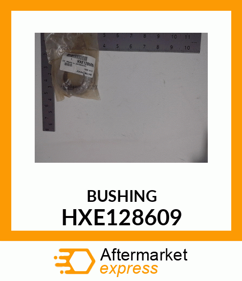 BUSHING HXE128609