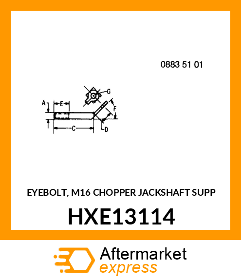 EYEBOLT, M16 CHOPPER JACKSHAFT SUPP HXE13114