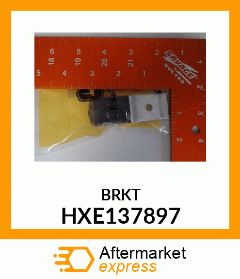 BRKT HXE137897