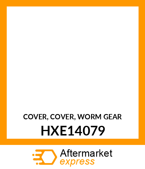 COVER, COVER, WORM GEAR HXE14079