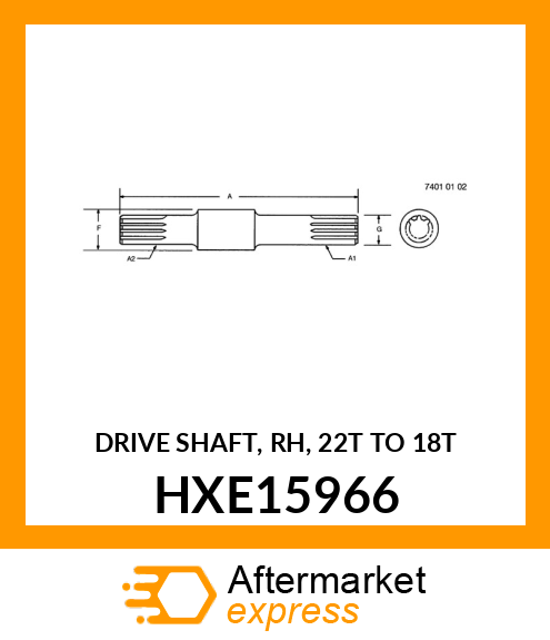 DRIVE SHAFT, RH, 22T TO 18T HXE15966