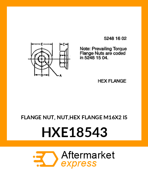 FLANGE NUT, NUT,HEX FLANGE M16X2 IS HXE18543