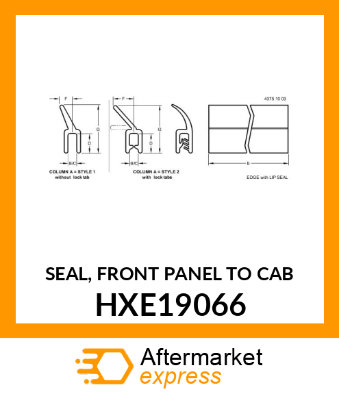 SEAL, FRONT PANEL TO CAB HXE19066