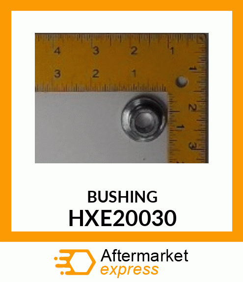 BUSHING, BUSHING HXE20030