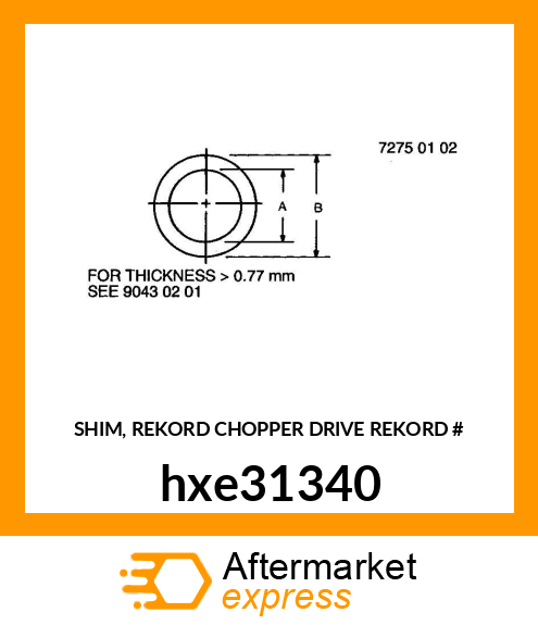 SHIM, REKORD CHOPPER DRIVE REKORD # hxe31340