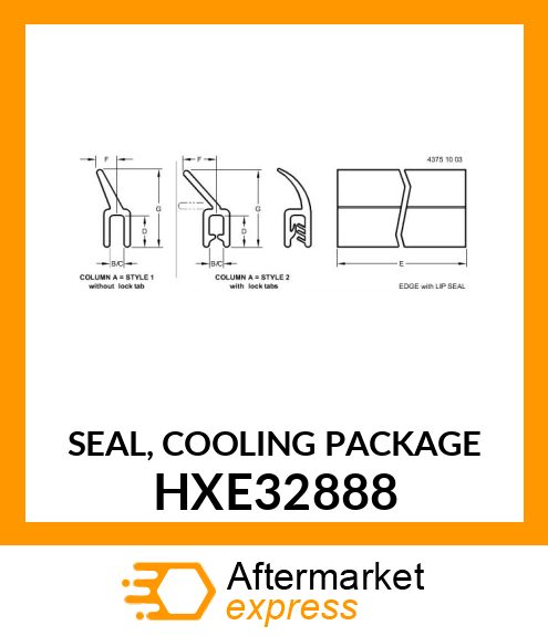 SEAL, COOLING PACKAGE HXE32888