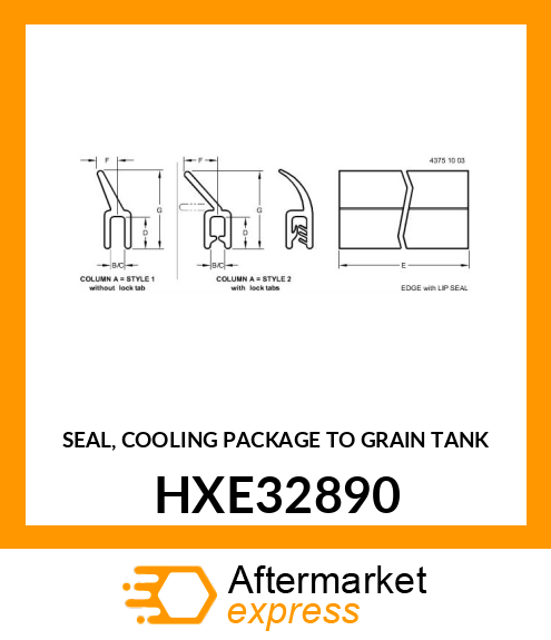 SEAL, COOLING PACKAGE TO GRAIN TANK HXE32890