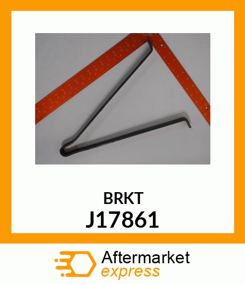 BRKT J17861