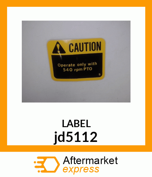 LABEL, 540 RPM PTO JD5112