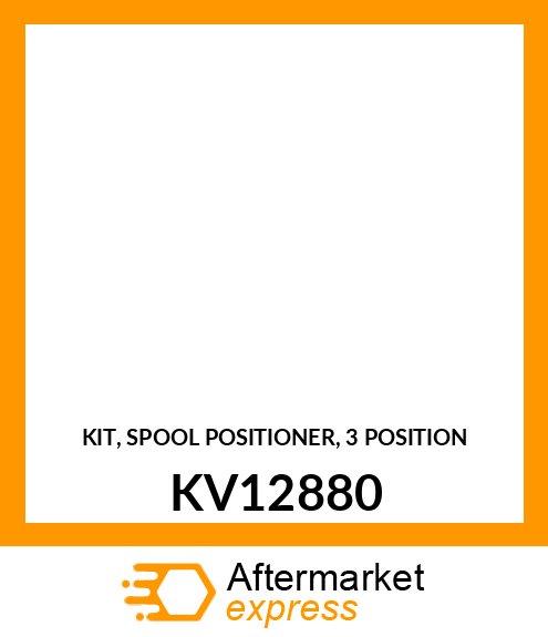 KIT, SPOOL POSITIONER, 3 POSITION KV12880
