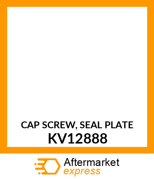 CAP SCREW, SEAL PLATE KV12888