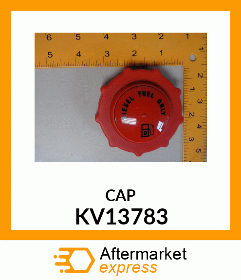 CAP, FUEL DIESEL FUEL 2.5 OD THREAD KV13783