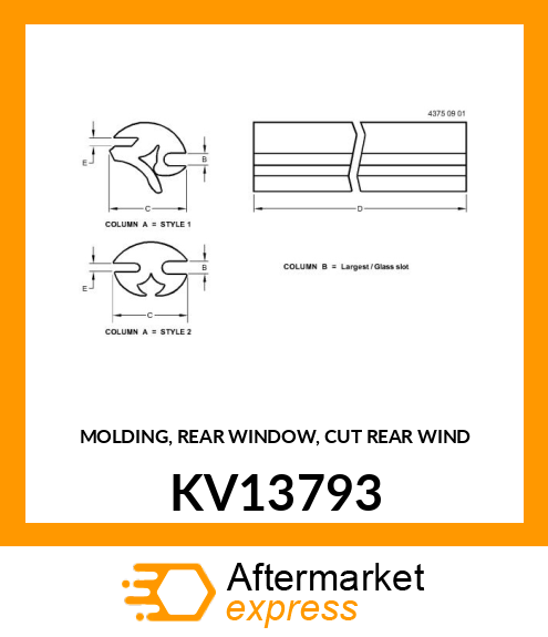 MOLDING, REAR WINDOW, CUT REAR WIND KV13793