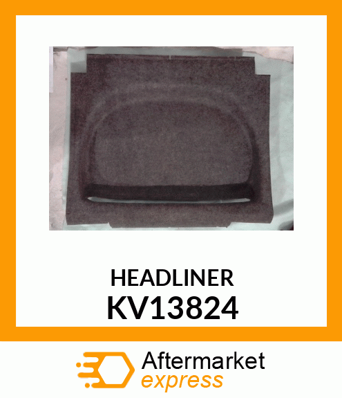 Insulator - HEADLINER KV13824