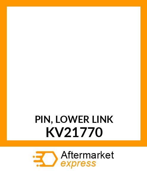 PIN, LOWER LINK KV21770