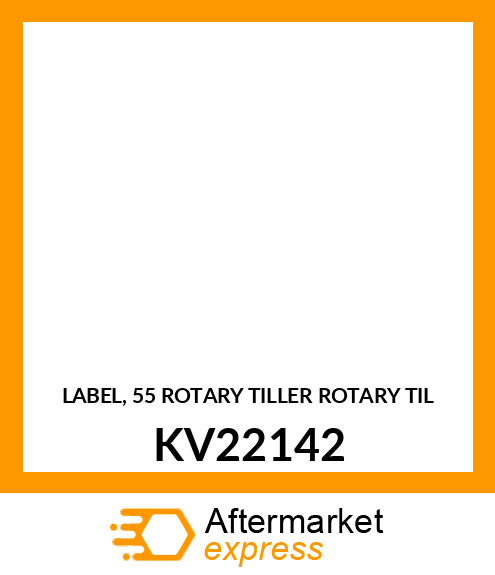 LABEL, 55 ROTARY TILLER ROTARY TIL KV22142