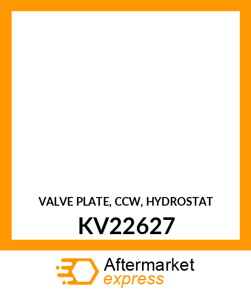 VALVE PLATE, CCW, HYDROSTAT KV22627